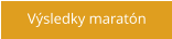 Výsledky maratón