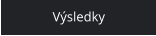 Výsledky