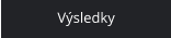Výsledky